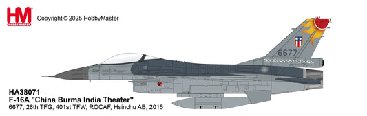 HOBBY MASTER F-16A ROCAF "CHINA BURMA INDIA THEATER" 6677 HSINCHU AB 2015