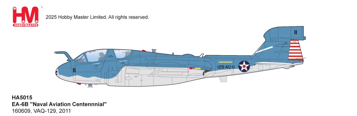 HOBBY MASTER EA-6B US NAVY "NAVAL AVIATION CENTENNNIAL" 160609 VAQ-129 2011