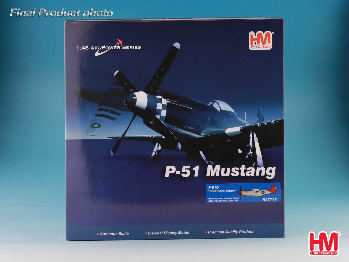 HOBBY MASTER HA7752 P-51D "CREAMERS DREAM" FLOWN BY 1ST LT. CHARLES WHITE 301ST FS RAMITELLI ITALY 1945